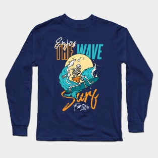 Surf for Life Long Sleeve T-Shirt